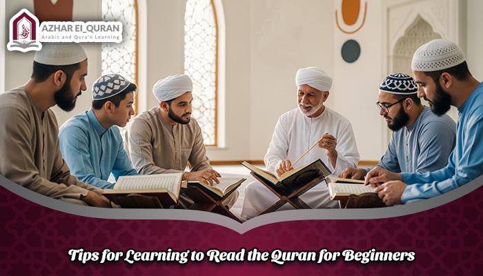 Tips for Learning to Read the Quran for Beginners